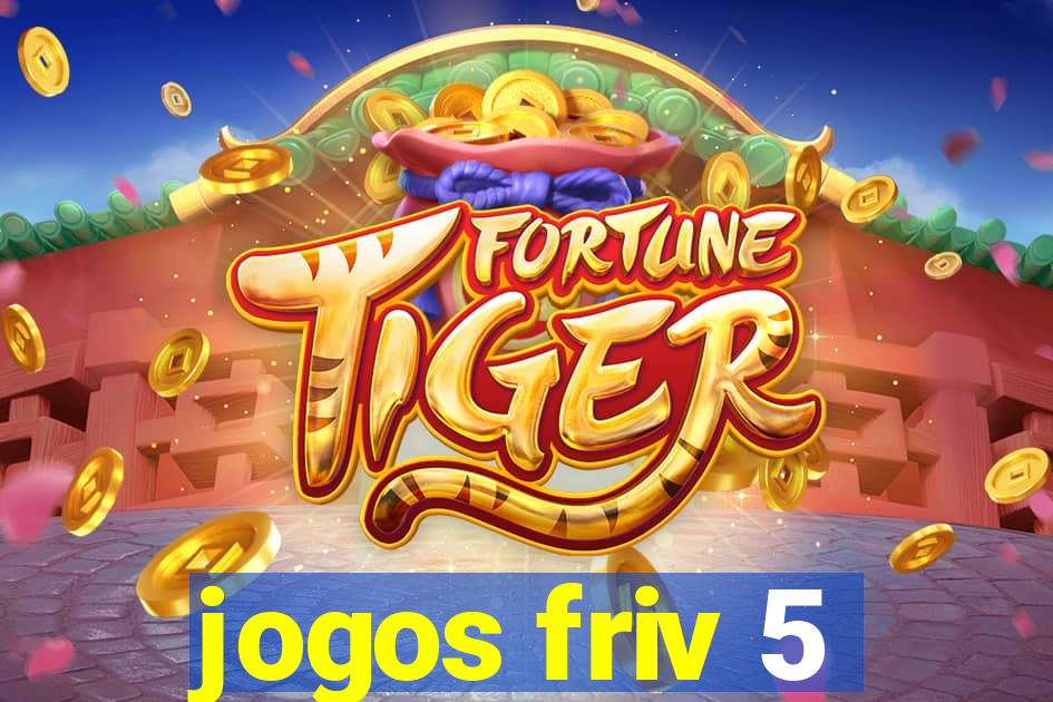 jogos friv 5