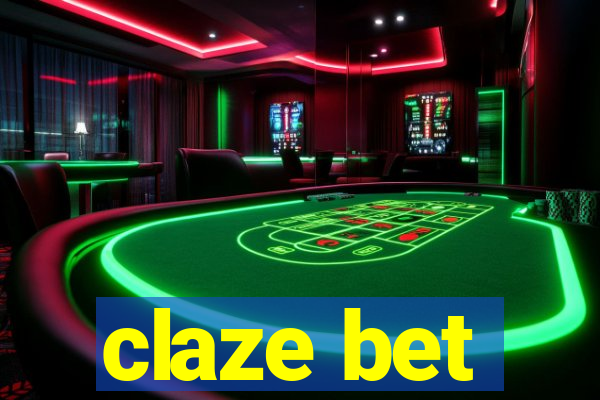 claze bet