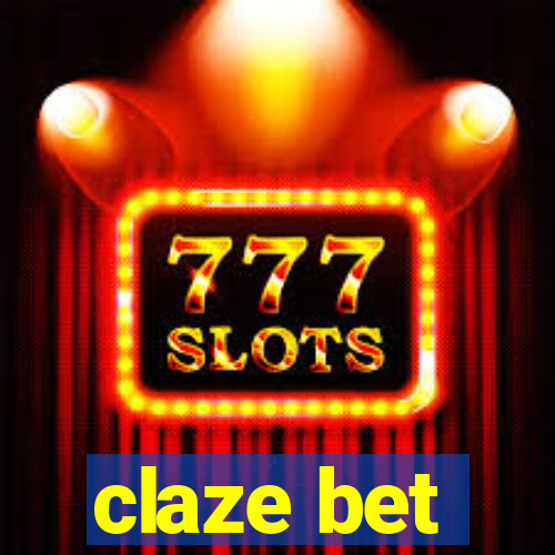 claze bet