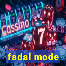 fadal mode