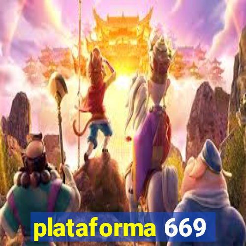 plataforma 669