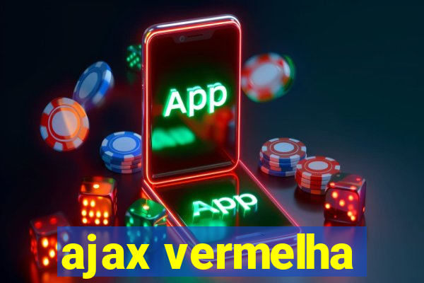 ajax vermelha