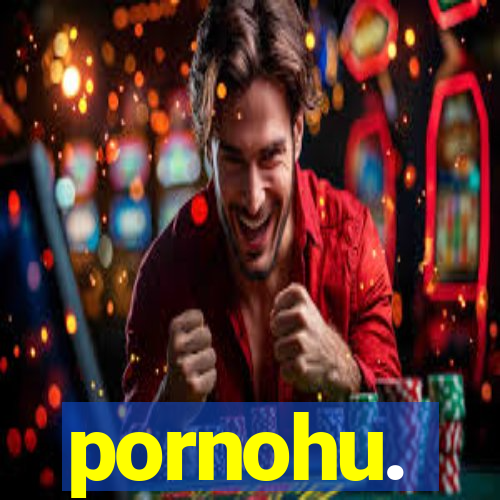 pornohu.