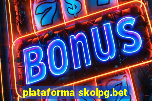 plataforma skolpg.bet