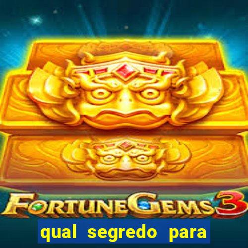 qual segredo para ganhar no minas cap