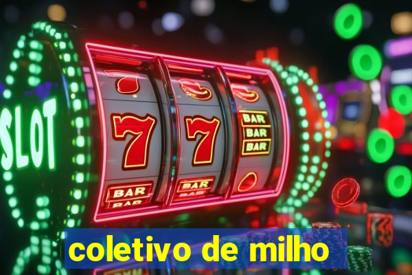 coletivo de milho