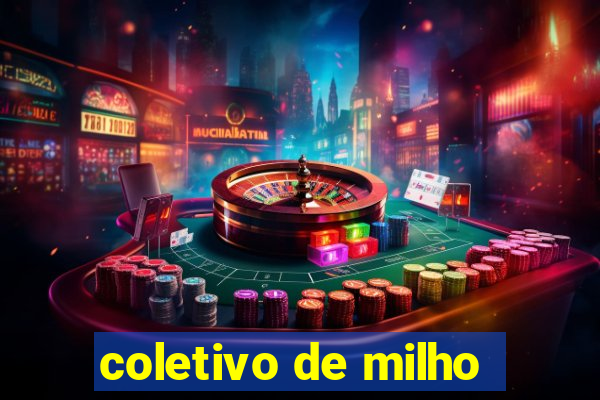 coletivo de milho