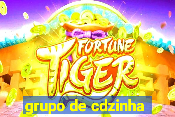 grupo de cdzinha