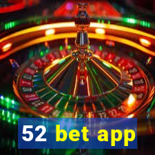 52 bet app