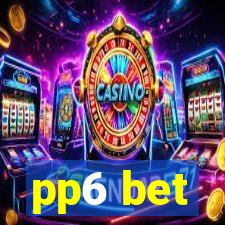 pp6 bet