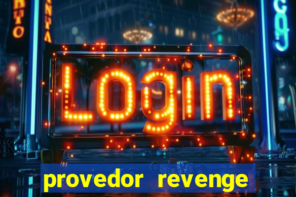 provedor revenge slots demo