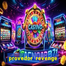 provedor revenge slots demo