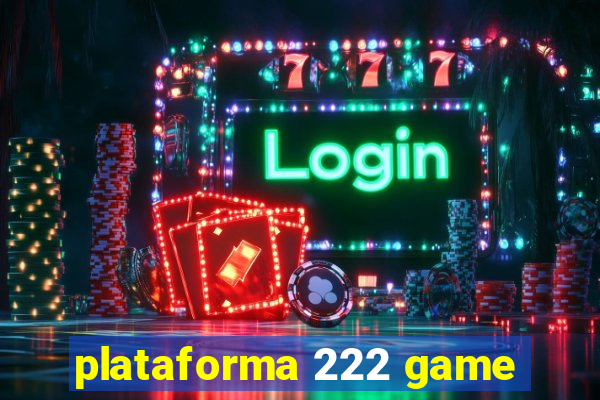 plataforma 222 game