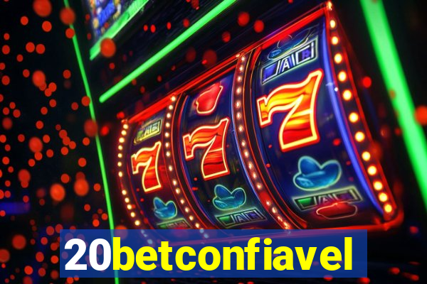 20betconfiavel