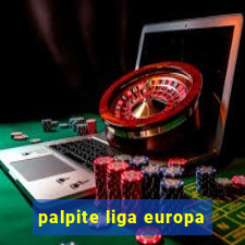 palpite liga europa