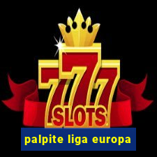 palpite liga europa