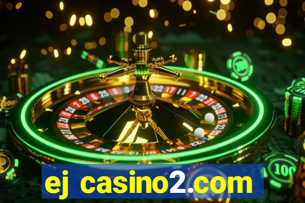 ej casino2.com