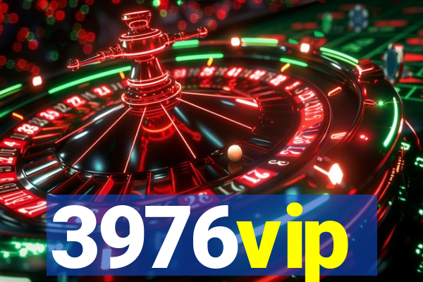 3976vip