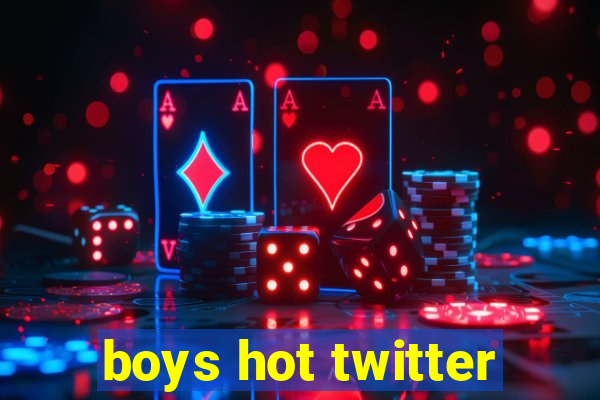 boys hot twitter