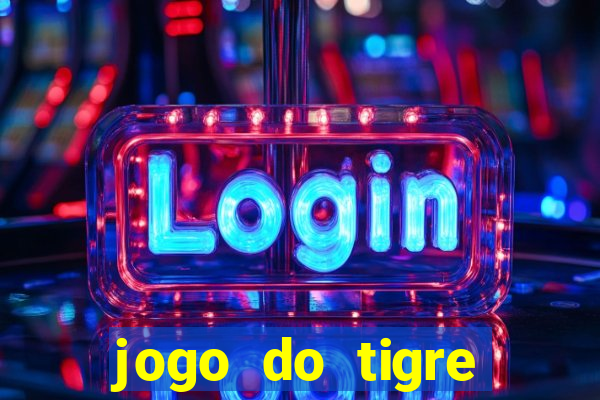 jogo do tigre minimo 1 real