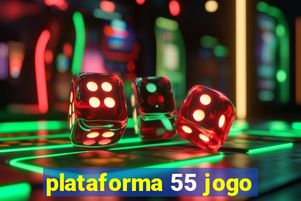 plataforma 55 jogo