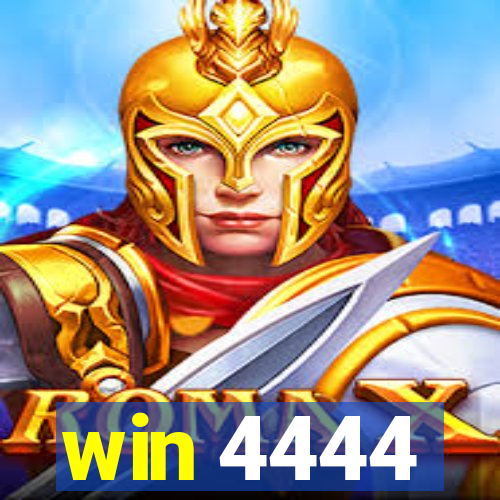 win 4444