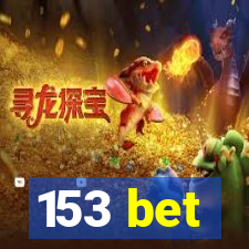 153 bet