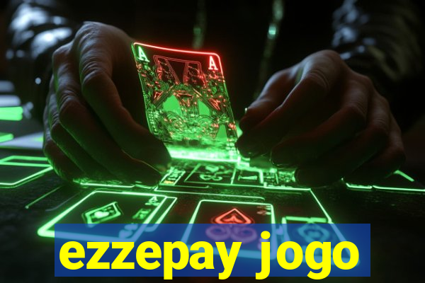 ezzepay jogo