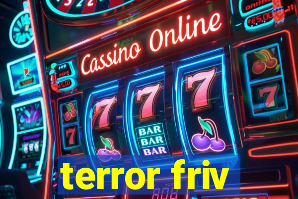 terror friv