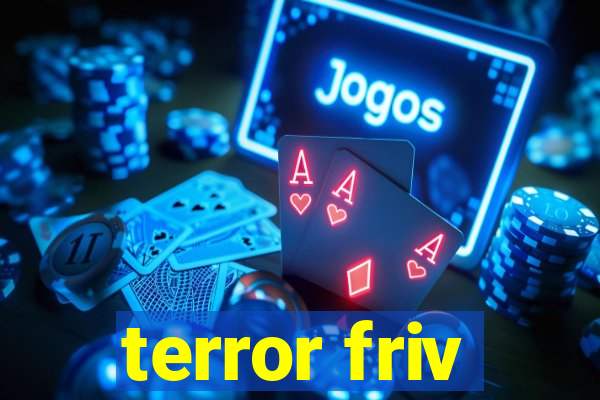 terror friv