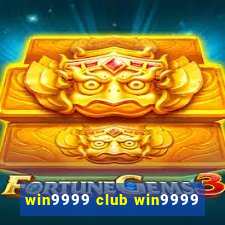 win9999 club win9999