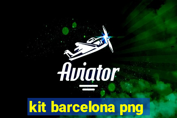 kit barcelona png