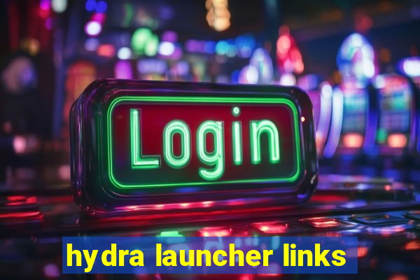 hydra launcher links