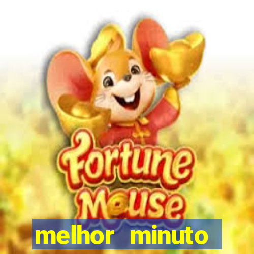 melhor minuto fortune ox