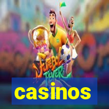 casinos