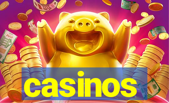 casinos