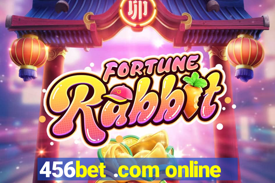 456bet .com online