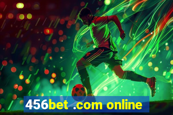 456bet .com online