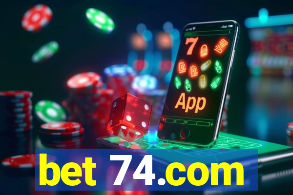 bet 74.com