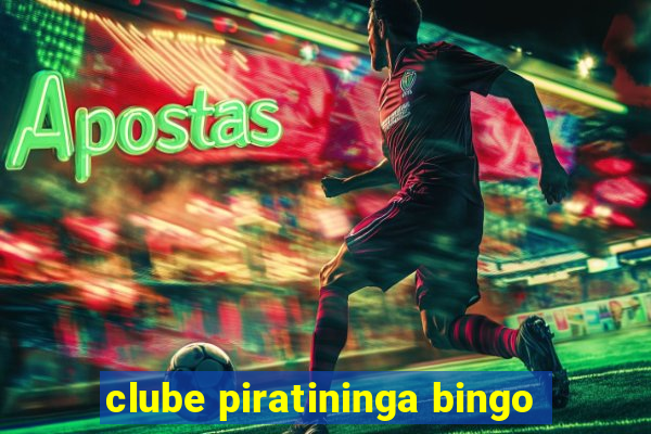 clube piratininga bingo