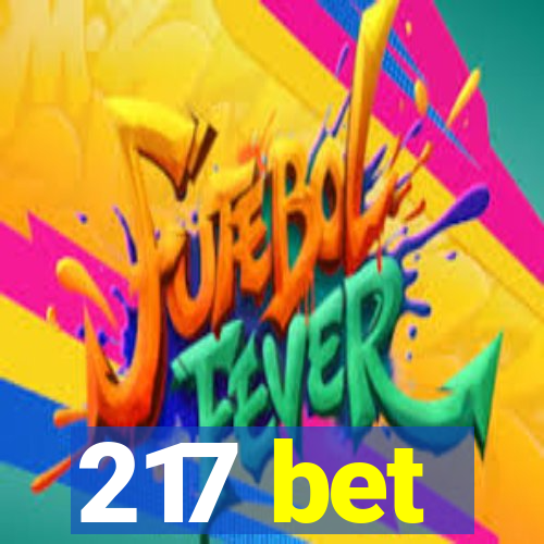 217 bet