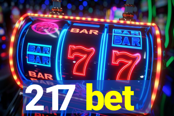 217 bet