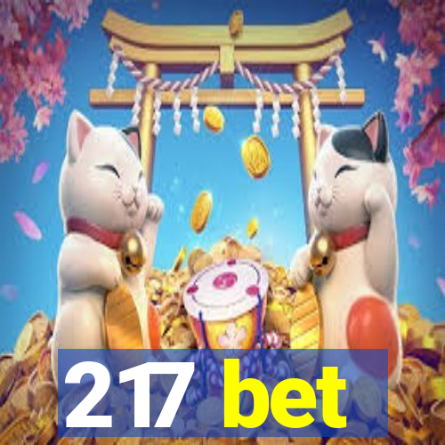 217 bet