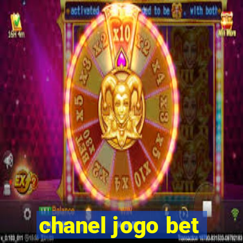 chanel jogo bet