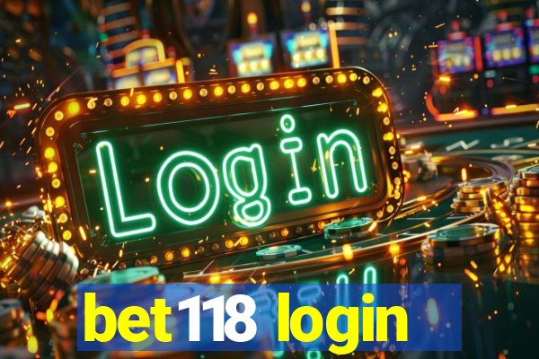 bet118 login