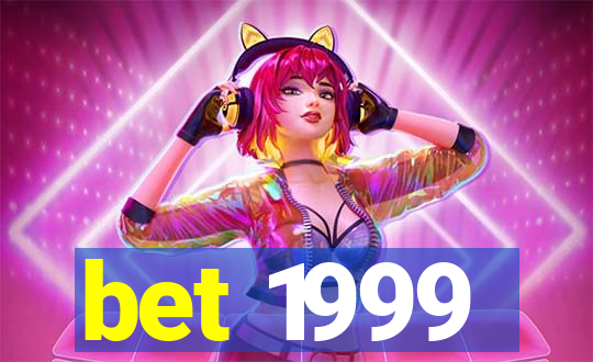 bet 1999