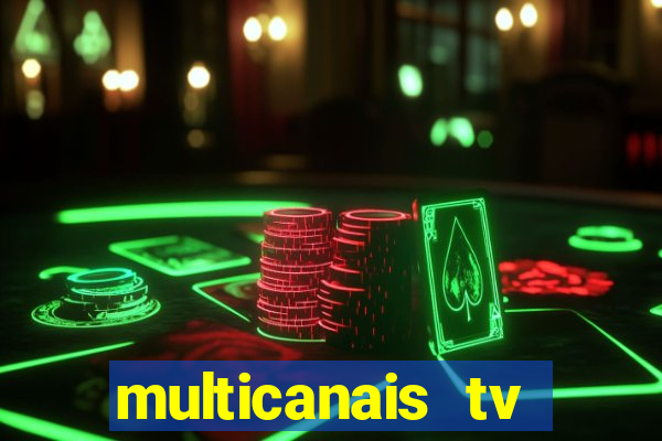 multicanais tv online ao vivo