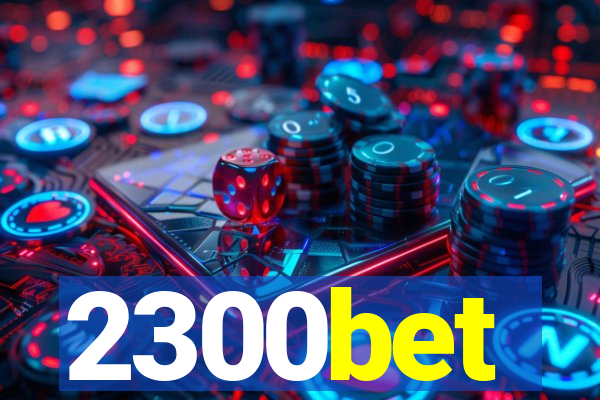 2300bet