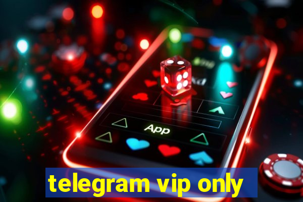 telegram vip only