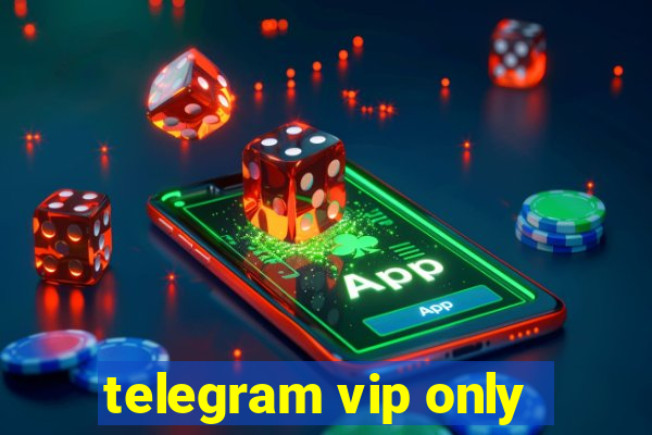 telegram vip only